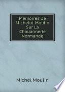 M?moires De Michelot Moulin Sur La Chouannerie Normande