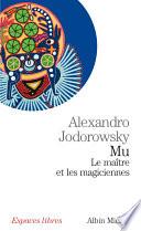 Mu. Le maître et les magiciennes