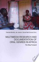 Multimedia Research and Documentation of Oral Genres in Africa