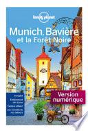 Munich la Bavière et la forêt noire - 3ed