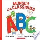 Munsch les Classiques : ABC