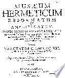 Musaeum hermeticum reformatum et amplificatum, omnes sopho-spagyricae artis discipulos fidelissime erudiens ...