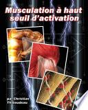 Musculation à Haut Seuil D'activation