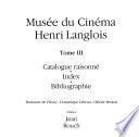 Musée du cinéma: Catalogue raisonné. Index. Bibliographie