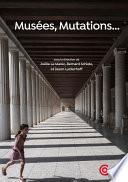 Musées, mutations