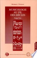 Musicologie au fil des siècles