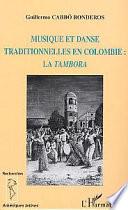 Musique et danse traditionnelles en Colombie