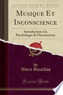 Musique Et Inconscience
