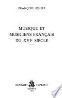 Musique et musiciens français du 16e siècle