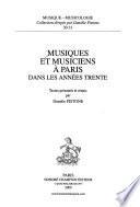 Musiques et musiciens à Paris dans les années trente