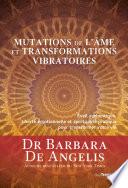 Mutation de l'âme et transformations vibratoires