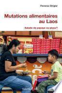 Mutations alimentaires au Laos