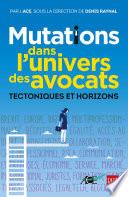 Mutations dans l'univers des avocats