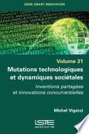 Mutations technologiques et dynamiques sociétales