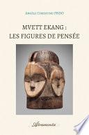 Mvett Ekang : Les figures de pensée
