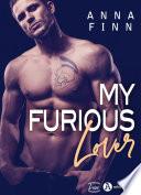 My furious lover
