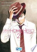 My Home Hero - tome 02