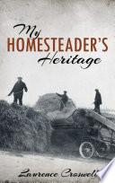 My Homesteader's Heritage