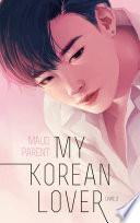 My Korean Lover - Tome 2