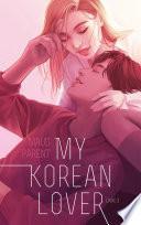 My Korean Lover - Tome 3