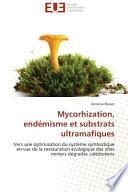 Mycorhization, endémisme et substrats ultramafiques