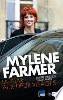 Mylène Farmer - La star aux deux visages