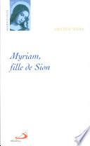 Myriam, fille de Sion