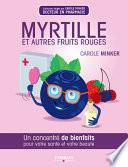 Myrtille et autres fruits rouges