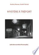 Mystère à Tréfort