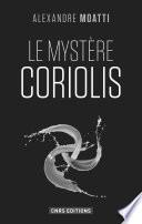 Mystère Coriolis (Le)