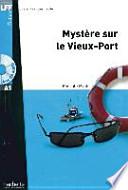 Mystère sur le Vieux-Port