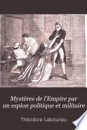 Mystères de l'Empire par un espion politique et militaire