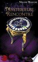 Mystérieuse Rencontre