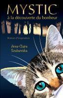 Mystic à la Découverte du Bonheur
