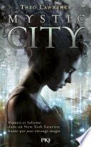 Mystic City -