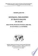 Mystiques, philosophes, et francs-maçons en Islam