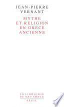 Mythe et Religion en Grèce ancienne