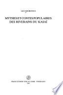 Mythes et contes populaires des riverains du Kasaï