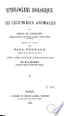 Mythologie zoologique ou Les légendes animales