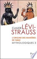 Mythologiques 3 : L'origine des manières de table