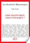 N.14 Loge maçonnique, loge initiatique