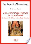 N.69 Les lieux initiatiques de la maîtrise