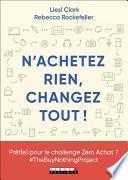 N'achetez rien, changez tout !