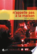N'appelle pas à la maison