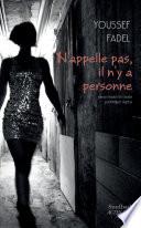 N'appelle pas, il n'y a personne