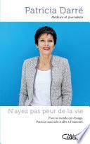 N'ayez pas peur de la vie