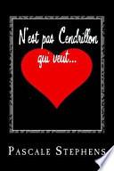 N'Est Pas Cendrillon Qui Veut...