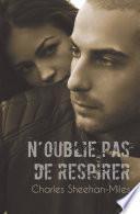N'oublie pas de respirer