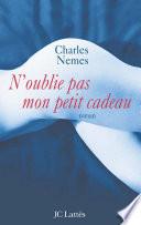 N'oublie pas mon petit cadeau