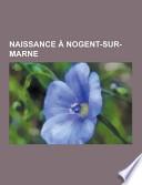Naissance a Nogent-Sur-Marne